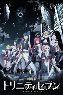 Trinity Seven Movie: Eternity Library to Alchemic Girl VOSTFR