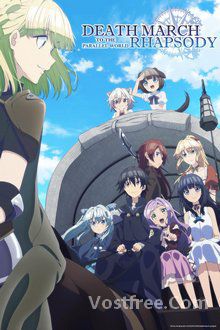 Death March Kara Hajimaru Isekai Kyousoukyoku VOSTFR