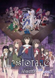 Lostorage conflated WIXOSS VOSTFR