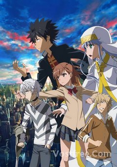 Toaru Majutsu no Index III VOSTFR