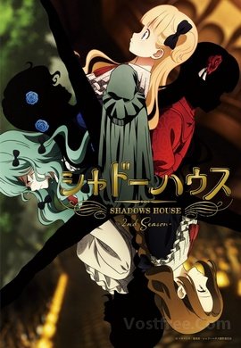 Shadows House 2nd Season VOSTFR
